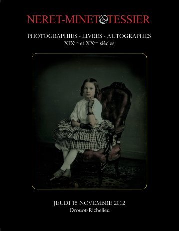 PHOTOGRAPHIES - LIVRES - AUTOGRAPHES XIXeme ... - Bibliorare