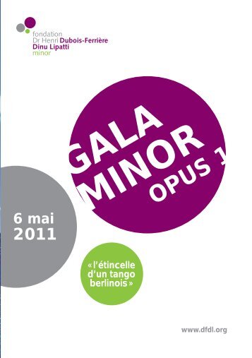 GALA MINOR OPUS 1 - Fondation Dr Dubois-Ferrière Dinu Lipatti.