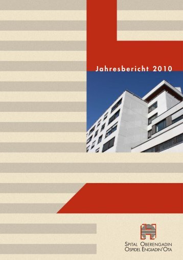 Jahresbericht Innenseiten 2010 - Spital Oberengadin