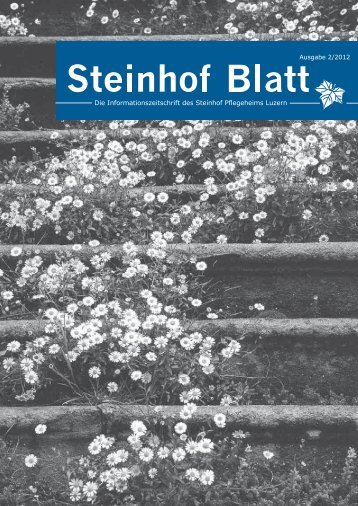 Ausgabe 2/2012 - Steinhof Pflegeheim