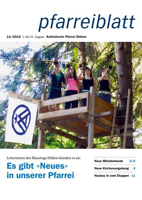 Pfarreiblatt Nr. 14/2012 - Pfarreien Ebikon