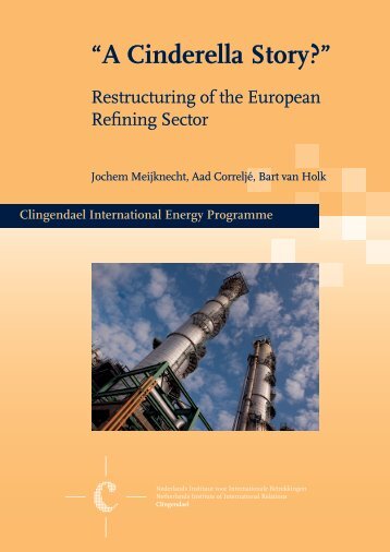 “A Cinderella Story?” Restructuring of the European ... - Clingendael