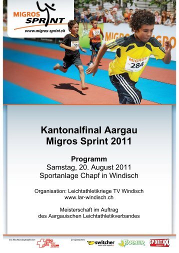 Kantonalfinal Aargau Migros Sprint 2011 Programm - LAR Windisch