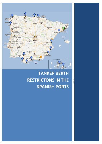 tanker berth restrictons in the spanish ports - Tramontana Ltd