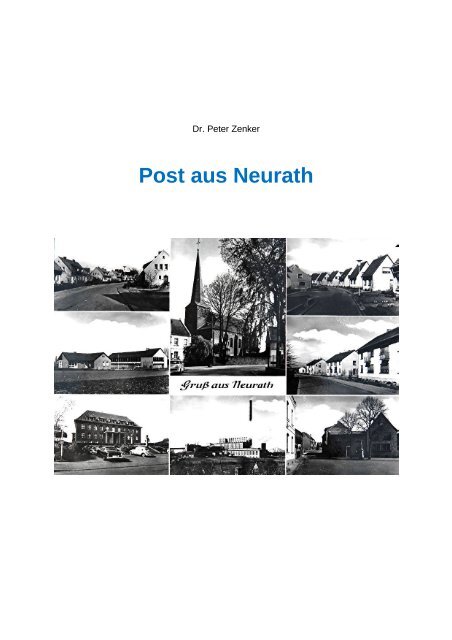 Post aus Neurath - Dr. Peter Zenker