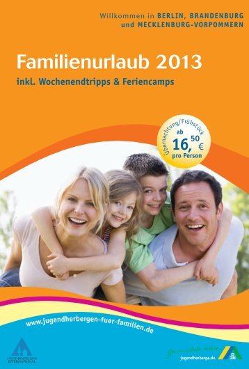 Familienurlaub 2013 - Jugendherbergen für Familien