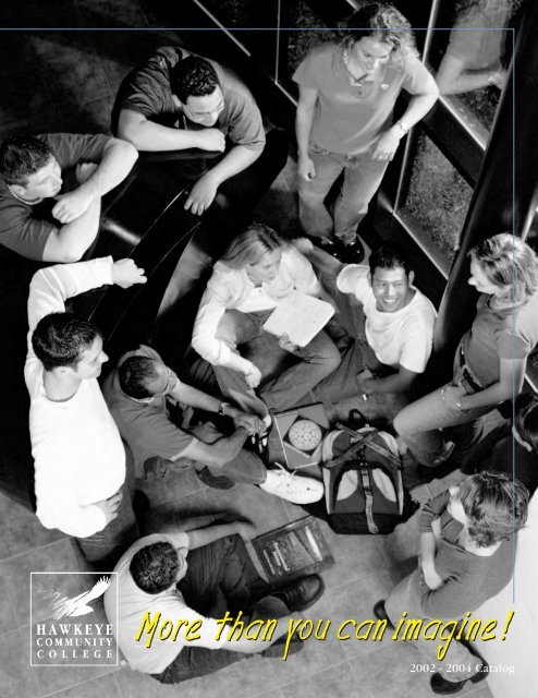2002-2004 College Catalog - Hawkeye Community College