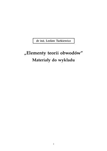 Elementy teorii obwodów - Lesław Turkiewicz