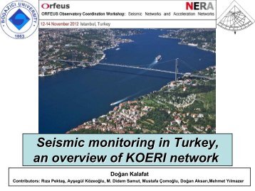 Seismic Monitoring in Turkey, An Overview of KOERI