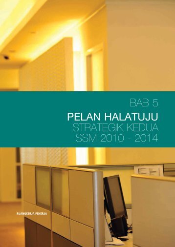 BAB 5 PELAN HALATUJU STRATEGIK KEDUA SSM 2010 - 2014