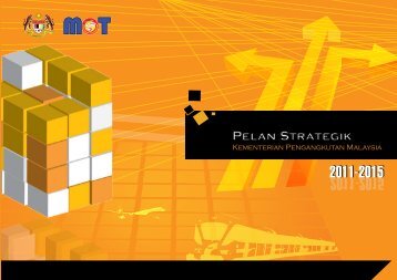 Pelan Strategik MOT 2011 - 2015.pdf - Kementerian Pengangkutan ...