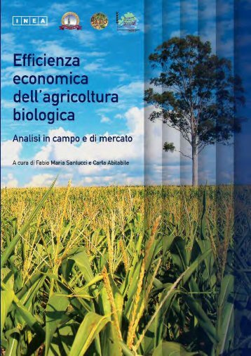 Efficienza economica dell'agricoltura biologica - Istituto Nazionale di ...