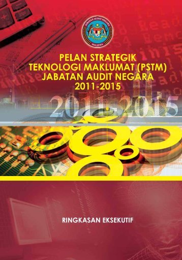 pelan strategik teknologi maklumat (pstm) - Jabatan Audit Negara