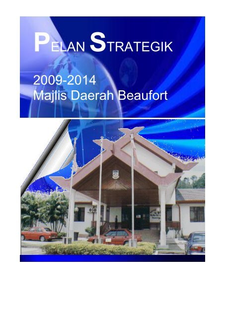 Pelan Strategik MDBFT - Portal Rasmi Majlis Daerah Beaufort - Sabah