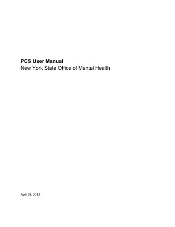 PCS User Manual New York State Office of Mental Health