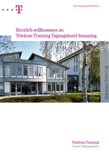 Herzlich willkommen im Telekom Training Tagungshotel Ismaning.