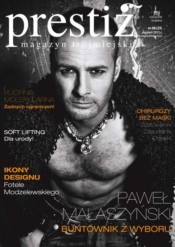 PAWEŁ MAŁASZYŃSKI - Prestiz Magazyn trójmiejski