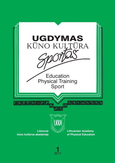 UGDYMAS KÛNO KULTÛRA Lietuvos kūno kultūros akademija