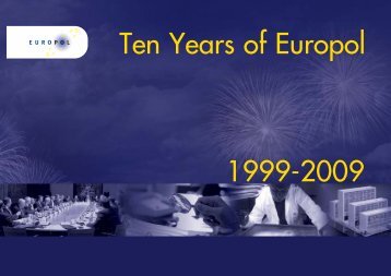 Anniversary publication: 10 years of Europol ... - Europol - Europa