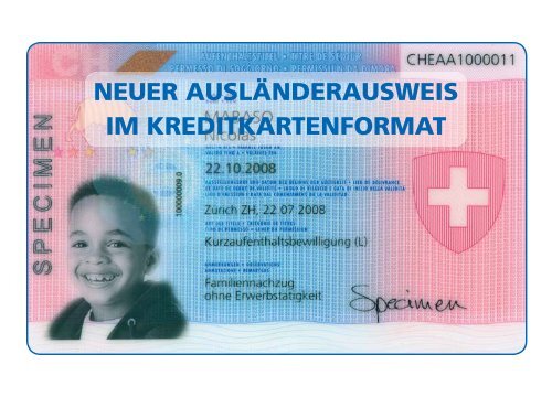 NEUER AUSLÄNDERAUSWEIS IM KREDITKARTENFORMAT - EJPD