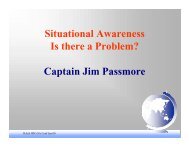 Situational Awareness Is there a Problem? Captain Jim Passmore