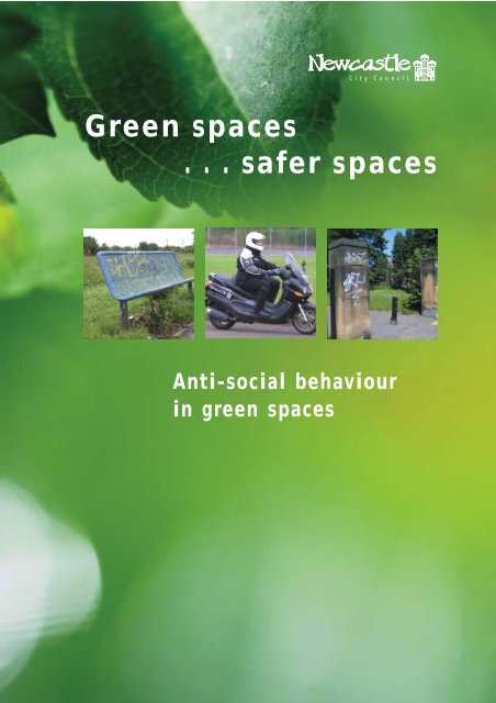 Anti social behaviour in green spaces - Newcastle City Council