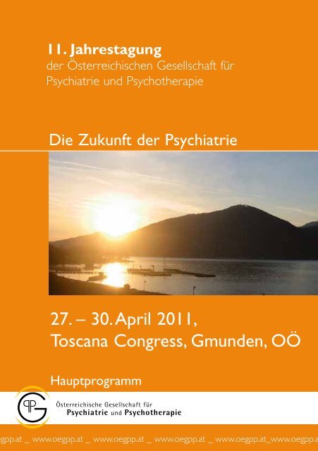 27. – 30. April 2011, Toscana Congress, Gmunden, OÖ - ÖGPP