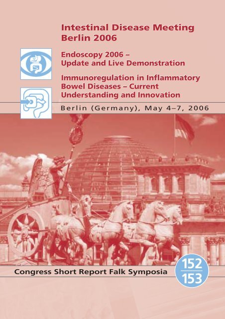 152 153 Intestinal Disease Meeting Berlin 2006 - Dr. Falk Pharma ...