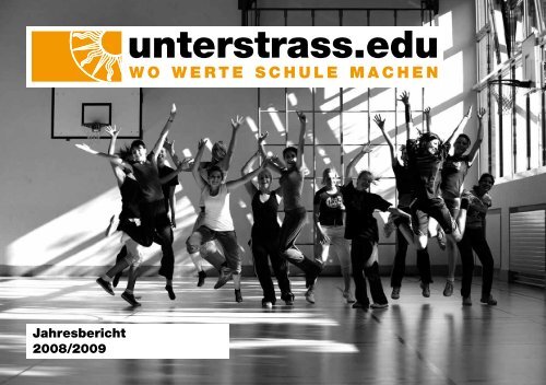 Jahresbericht 2008/2009 - Unterstrass.edu