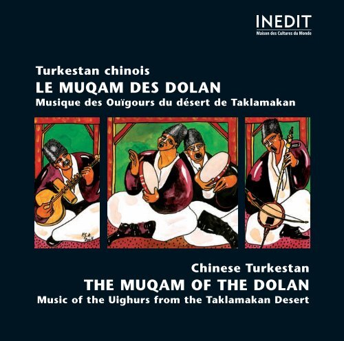 Turkestan chinois, LE MUQAM DES DOLAN - Document sans titre ...