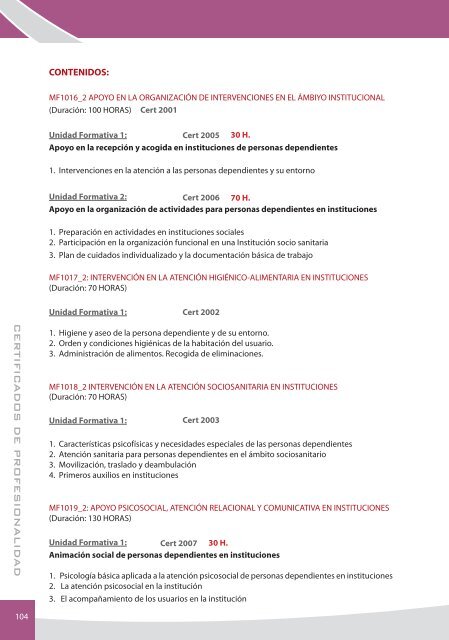 Atención sociosanitaria a personal dependientes en instituciones sociales