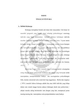 1 BAB II TINJAUAN PUSTAKA A. Definisi Keluarga Keluarga ...
