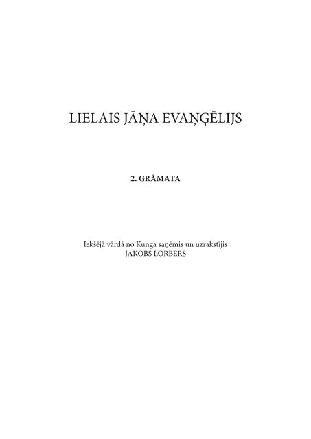 Lielais Jāņa Evaņģēlijs • 2. grāmata