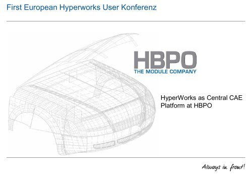 First European Hyperworks User Konferenz