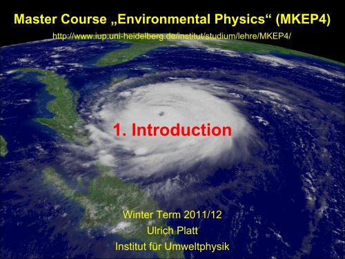 Vorlesung "Umweltphysik I“ - Institut für Umweltphysik