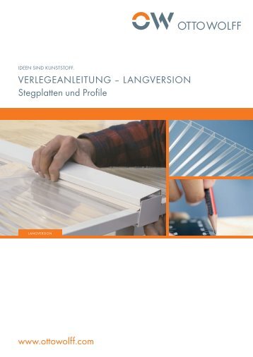 Verlegeanleitung Stegplatten und Alwo Profile - OTTO WOLFF ...