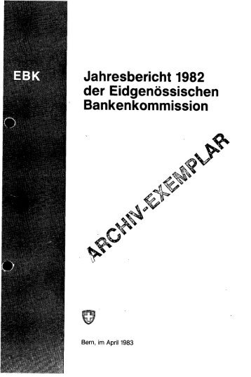 Jahresbericht 1982 der Eidgenössischen Bankenkonfimission - Finma