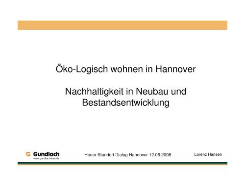 (Microsoft PowerPoint - HeuerDialog Hannover ... - Gundlach