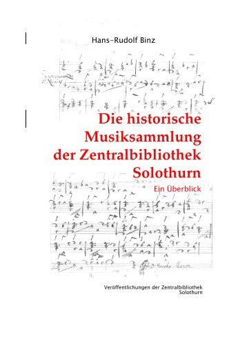 Die historische Musiksammlung der Zentralbibliothek Solothurn