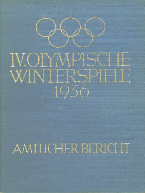 IV. Olympische Winterspiele 1936 - LA84 Foundation