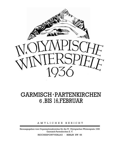 IV. Olympische Winterspiele 1936 - LA84 Foundation