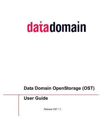 Data Domain OST User Guide - Symantec