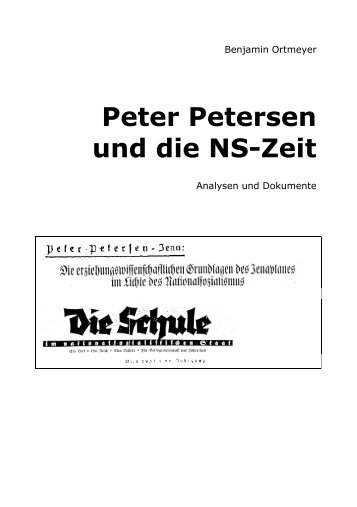 Peter Petersen und die NS-Zeit - Benjamin Ortmeyer