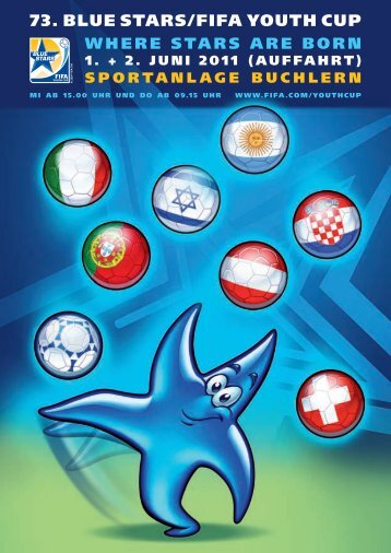 Das Turnier 2011 im Detail (pdf 15 MB - Blue Stars/FIFA Youth Cup