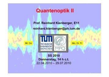 Quantenoptik II - E11 - TUM