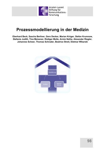 Prozessmodellierung in der Medizin - Alcatel-Lucent Stiftung für ...