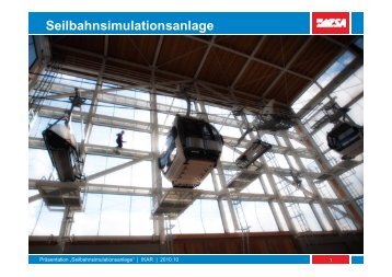 Seilbahnsimulationsanlage - IKAR-CISA