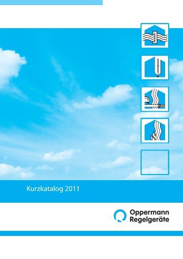 Kurzkatalog 2011 - Oppermann Regelgeräte GmbH