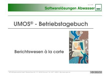 UMOS® - Betriebstagebuch - OPTUM Systemtechnik GmbH