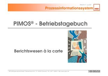 PIMOS® - Betriebstagebuch - OPTUM Systemtechnik GmbH